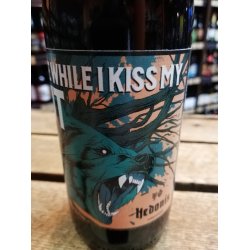 Hedonis Excuse Me While I Kiss My Stout (2018)